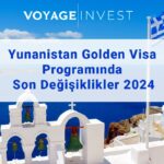 Yunanistan Golden Visa Programında Son Değişiklikler 2024