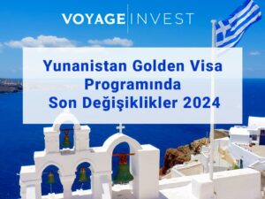 Yunanistan Golden Visa Programında Son Değişiklikler 2024